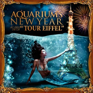 AQUARIUM’s New Year TOUR EIFFEL