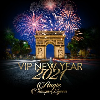 VIP NEW YEAR 2021 ( Champs-Elysées )